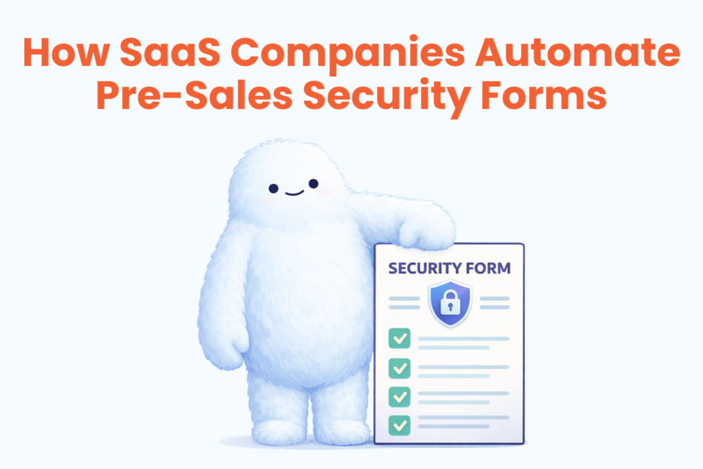 How SaaS Companies Automate Pre-Sales Security Forms 2 How SaaS Companies Automate Pre Sales Security Forms 1