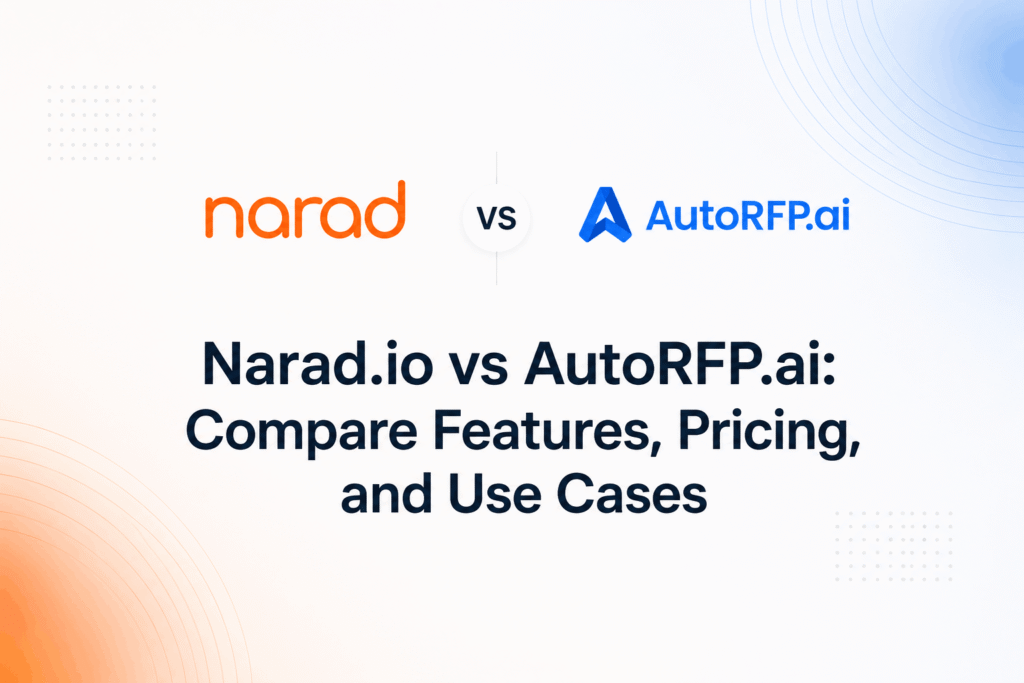 Narad.io vs AutoRFP: Compare Features, Pricing, and Use Cases